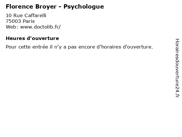 Horaires d ouverture Florence Broyer Psychologue 10 Rue